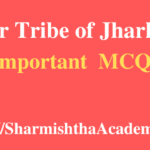 Birhor Tribe of Jharkhand MCQs