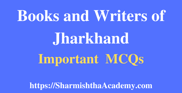 Books and Writers of Jharkhand MCQs