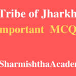 Ho Tribe of Jharkhand MCQs