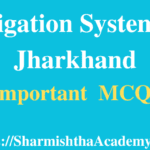 Irrigation System of Jharkhand MCQs