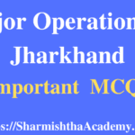 Major Operations of Jharkhand MCQs