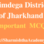 Simdega District of Jharkhand MCQs