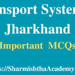 Transport System in Jharkhand MCQs