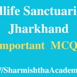 Wildlife Sanctuaries of Jharkhand MCQs